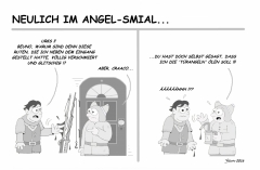 Neulich im Angel-Smial...