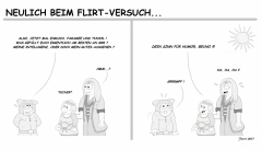 Neulich beim Flirt-Versuch...