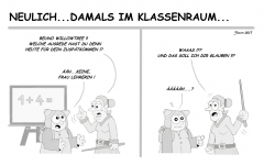 Neulich... Damals im Klassenraum...